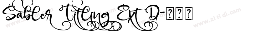 Sabler Titling Ext D字体转换